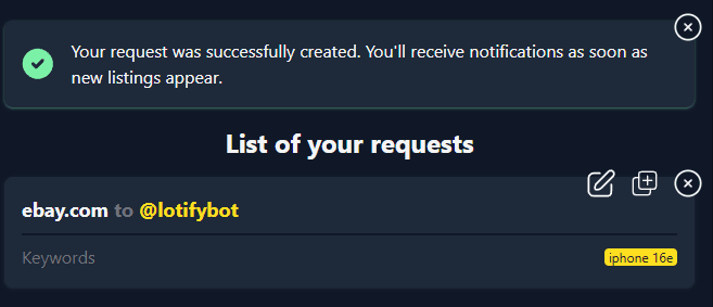 Lotify confirming the request was created, with an ebay.com search for the keywords iphone 16e in the list of requests