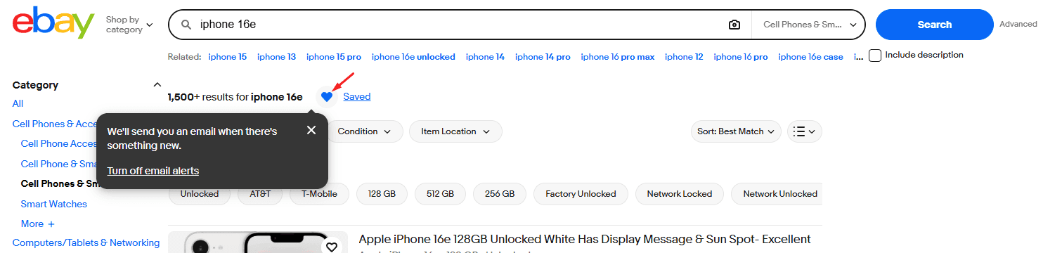 eBay results for iphone 16e with the filled Saved heart beside the result count, marked with a red arrow, and a popup offering to turn off email alerts
