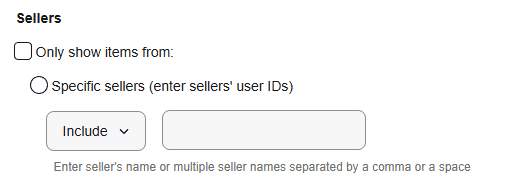 The Sellers section with Only show items from, Specific sellers, an Include dropdown and a field for seller user IDs